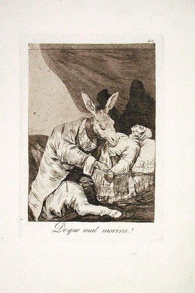 De qué mal morirá? (From What Misfortune Will He Die?), Plate 40