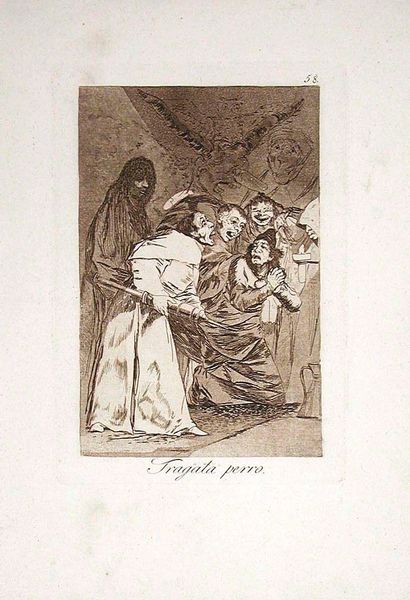 Tragala perro (Take That, You Dog), Plate 58